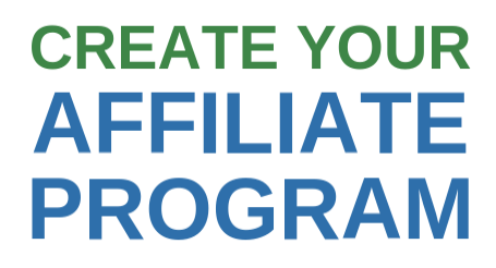 Create Your Affiliate Program